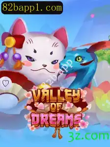 ValleyofDreams: Explorando o Mundo Encantado do Novo Jogo 82b App